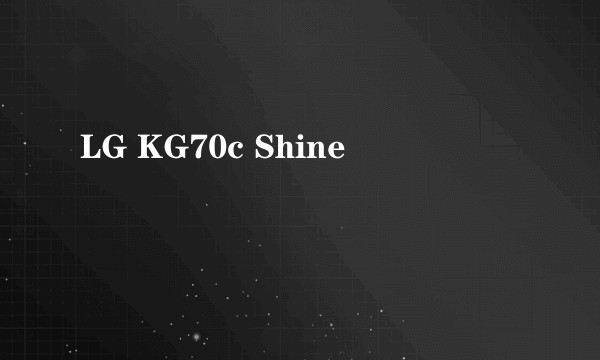 LG KG70c Shine