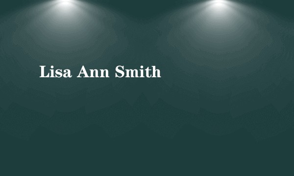 Lisa Ann Smith