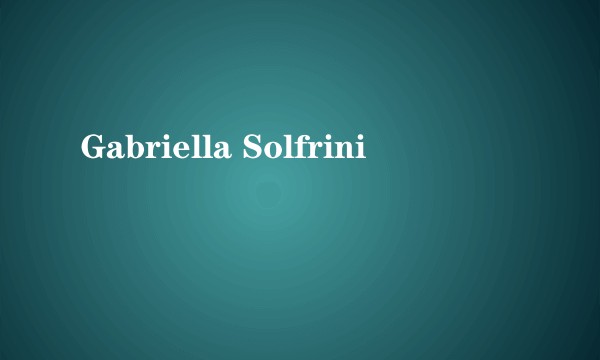 Gabriella Solfrini