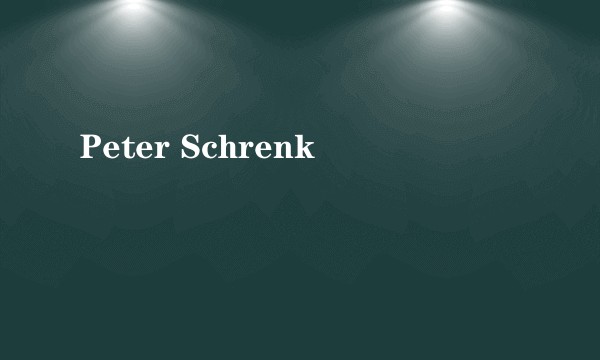 Peter Schrenk
