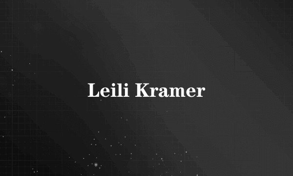 Leili Kramer