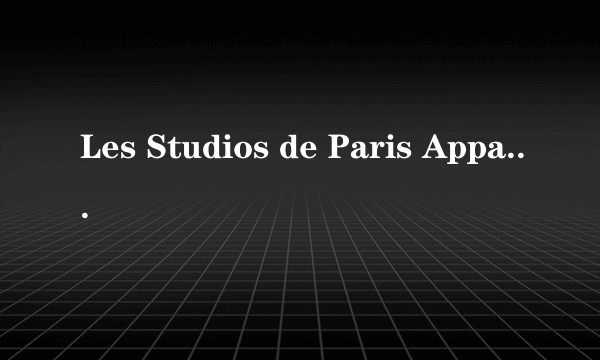Les Studios de Paris Appartements - Patchwork