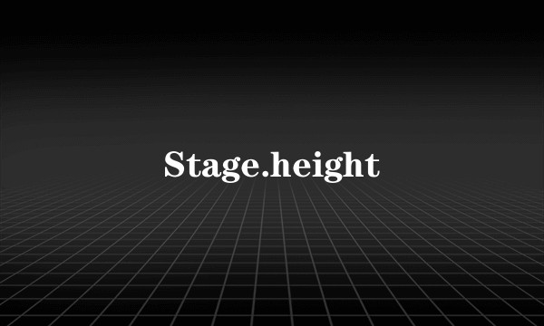 Stage.height