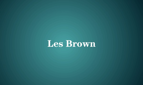 Les Brown