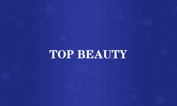 TOP BEAUTY