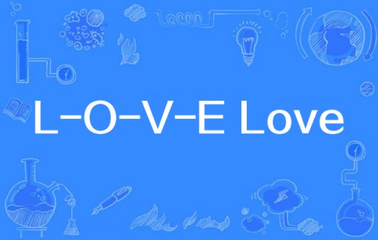 L-O-V-E Love