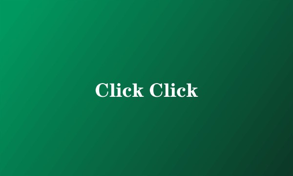Click Click