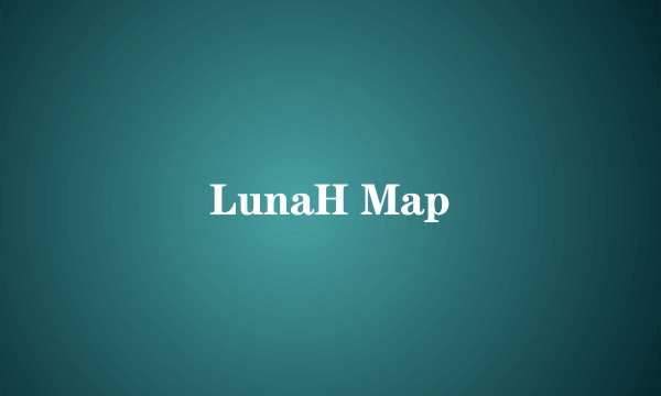 LunaH Map