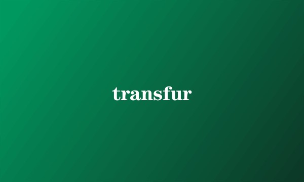 transfur