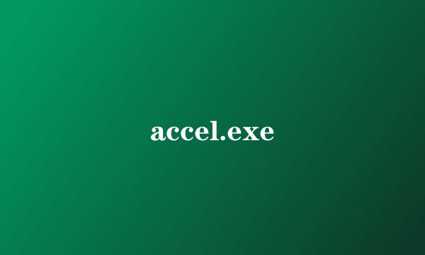 accel.exe