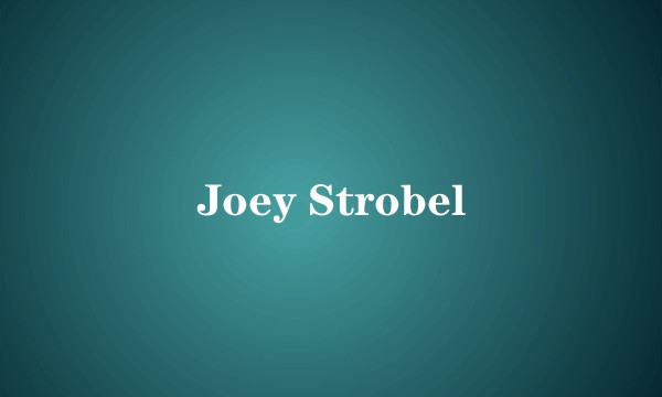 Joey Strobel