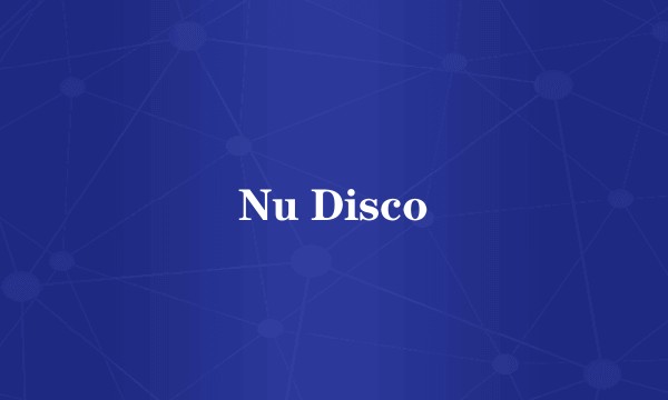 Nu Disco