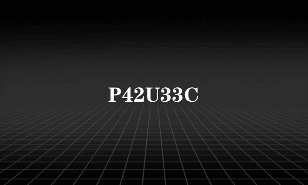 P42U33C