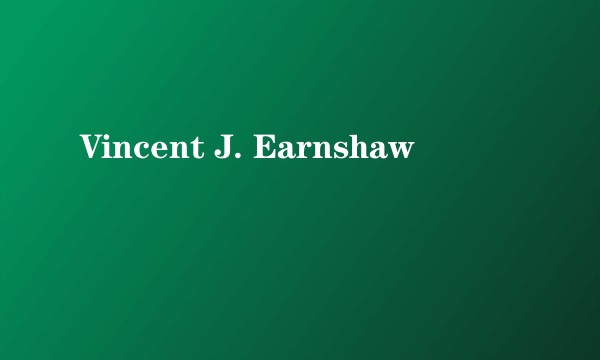 Vincent J. Earnshaw