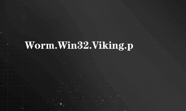 Worm.Win32.Viking.p