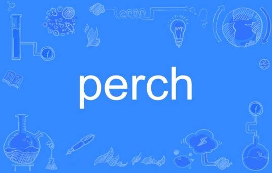 perch（英文单词）