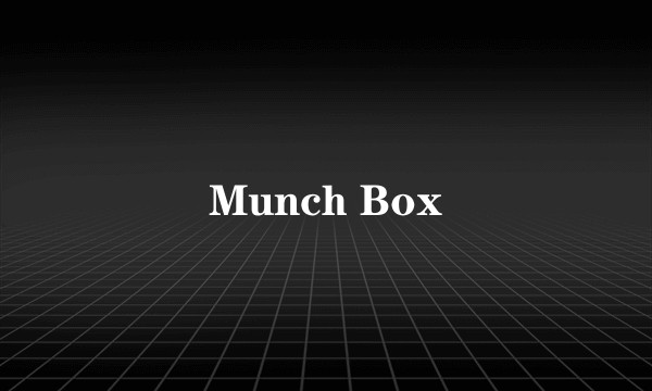 Munch Box