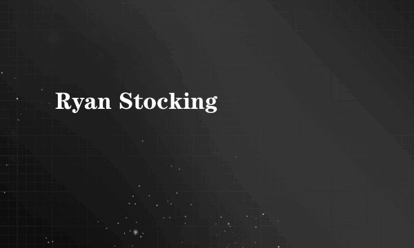 Ryan Stocking