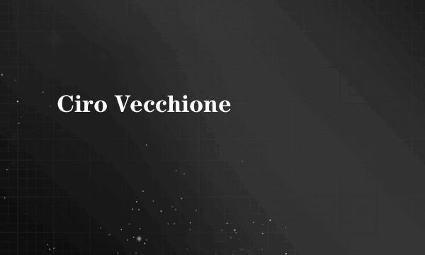 Ciro Vecchione