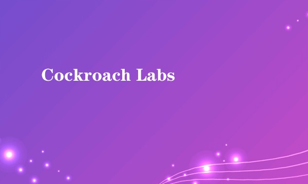 Cockroach Labs