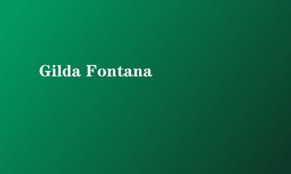 Gilda Fontana