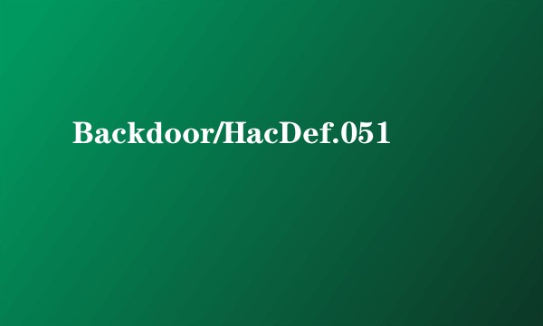 Backdoor/HacDef.051