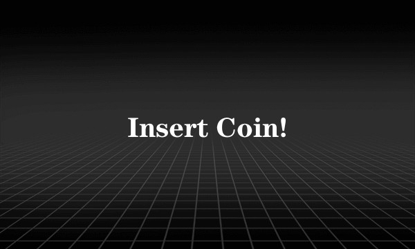 Insert Coin!