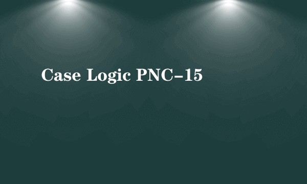 Case Logic PNC-15