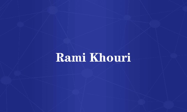 Rami Khouri