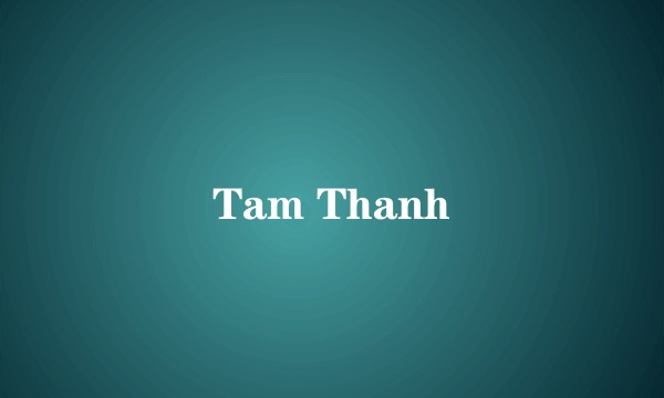 Tam Thanh