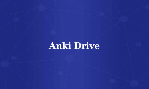 Anki Drive