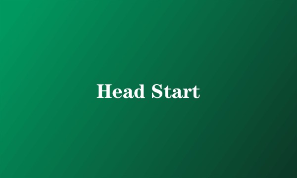 Head Start