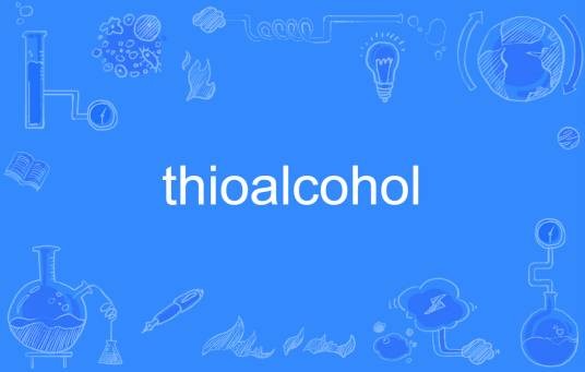 thioalcohol