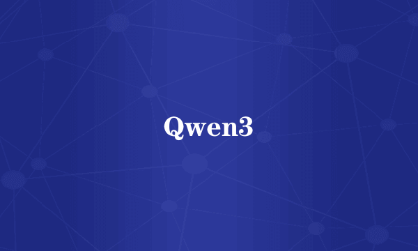 Qwen3