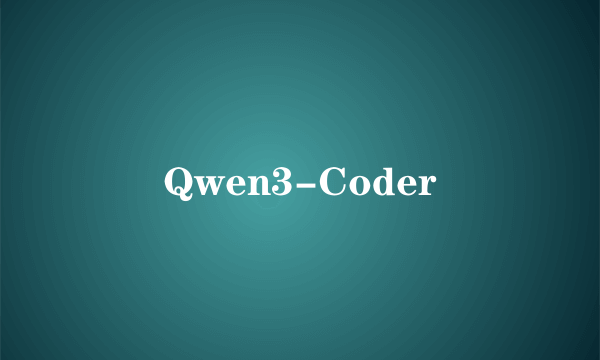 Qwen3-Coder
