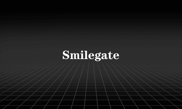 Smilegate