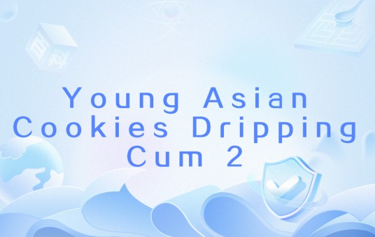 Young Asian Cookies Dripping Cum 2
