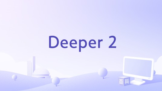 Deeper 2