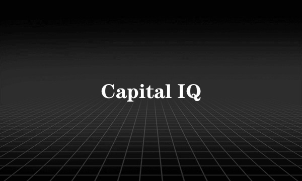 Capital IQ