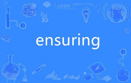 ensuring