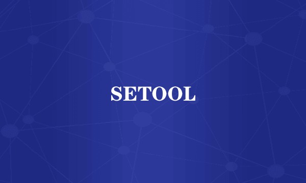 SETOOL