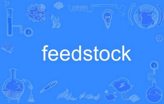 feedstock