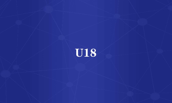 U18