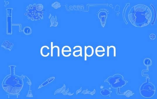cheapen