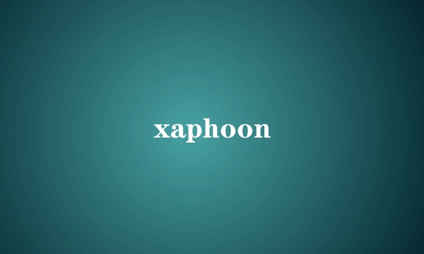 xaphoon