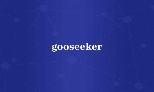 gooseeker
