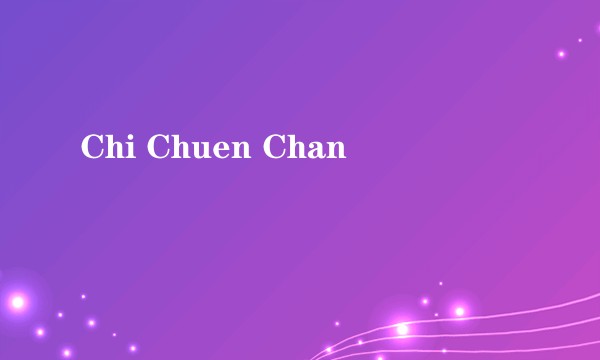 Chi Chuen Chan