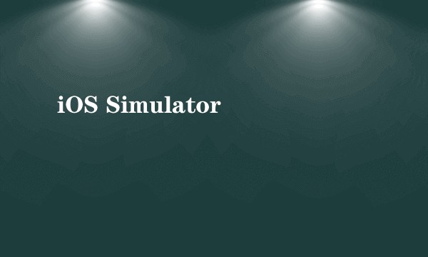 iOS Simulator