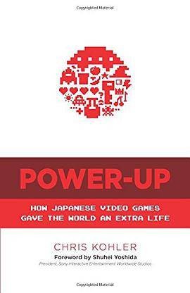 Power-Up: How Japanese Video Games Gave the World an Extra Life