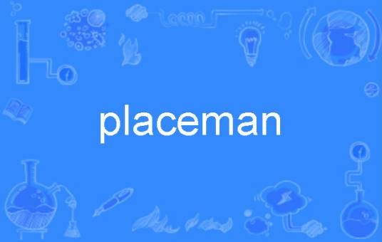 placeman